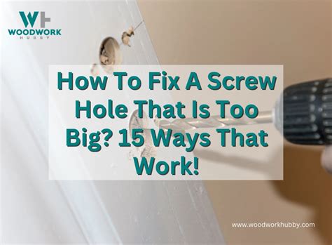 junction box screw hole too big|how to fix a screw hole.